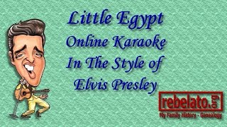 Little Egypt - Elvis Presley - Online Karaoke Version