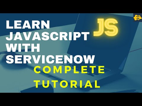 #1 Overview of JavaScript | Learn JavaScript With ServiceNow | A Complete JavaScript Tutorial