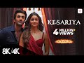 Kesariya 8K/4K Music Video | Arijit Singh | Ranbir Kapoor | Alia Bhatt | Pritam | Brahmāstra