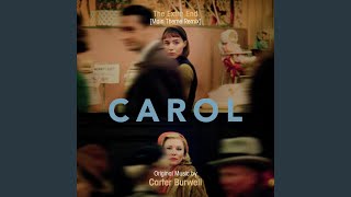 The Extra End (Main Theme Remix From &quot;Carol&quot;)