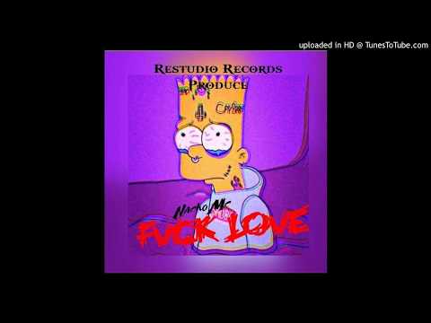 Nacho Mc Fvck Love