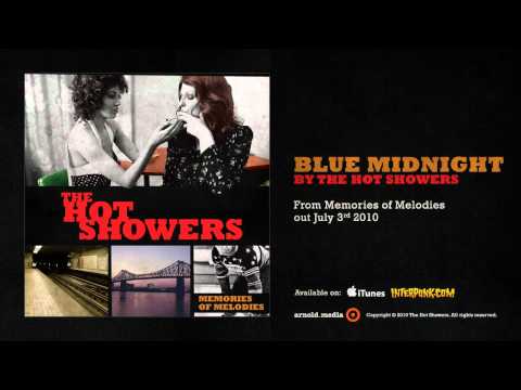 The Hot Showers - Blue Midnight