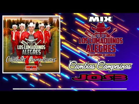 LOS LUMAQUINOS ALEGRES - CUMBIAS CAMPESINAS