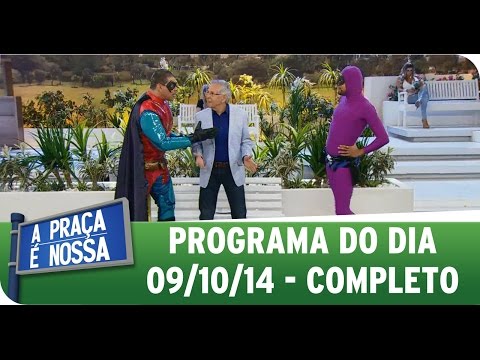 A Praça É Nossa (09/10/14) - Completo