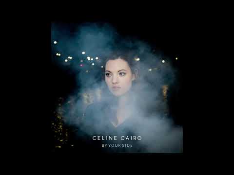 Celine Cairo - By Your Side (Official Audio)