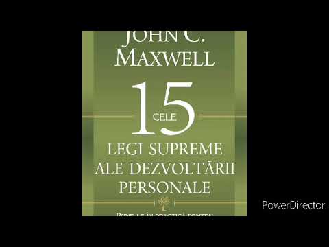 John Maxwell | Cele 15 legi supreme ale dezvoltării personale | Legea 1 | Partea 1