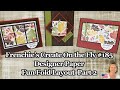 Create On The Fly With Frenchie 185 Designer Paper Fun Fold Layout Part 2