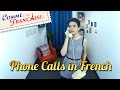 How to Make Phone Calls in French: Phrases and Etiquette