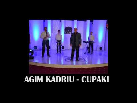 AGIM KADRIU   CUPAKI   ROBI S'PLAKET