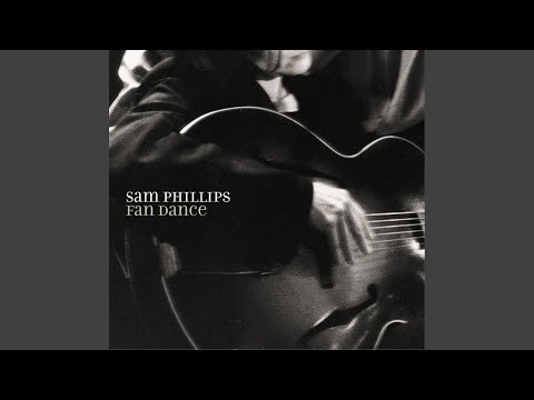 How to Dream - Sam Phillips
