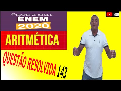 Aritmética, Multiplicação e Adição entre Números Inteiros Questão 143 Resolvida do ENEM 2019
