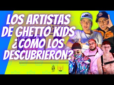 LXS MENORES ¿los artistas de GHETTO KIDS? ¿como los DESCUBRIERON? Y más... 🇲🇽😱