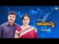 Aadajanma Title Song Meenakumari Vishwa Telugu Dubbed Serial Vaira Nenjam Tamil Serial