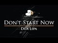 Dua Lipa - Don't Start Now - Piano Karaoke Instrumental Cover with Lyrics Dua Lipa - Don't Start Now - Piano Karaoke Instrumental Cover with Lyrics