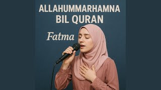Download lagu Allahummarhamna Bil Quran mp3