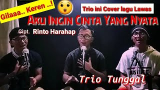 Download lagu AKU INGIN CINTA YANG NYATA Betharia Sonata, Cipt Rinto Harahap || Trio Tunggal Cover mp3 Download lagu AKU INGIN CINTA YANG NYATA Betharia Sonata, Cipt Rinto Harahap || Trio Tunggal Cover mp3