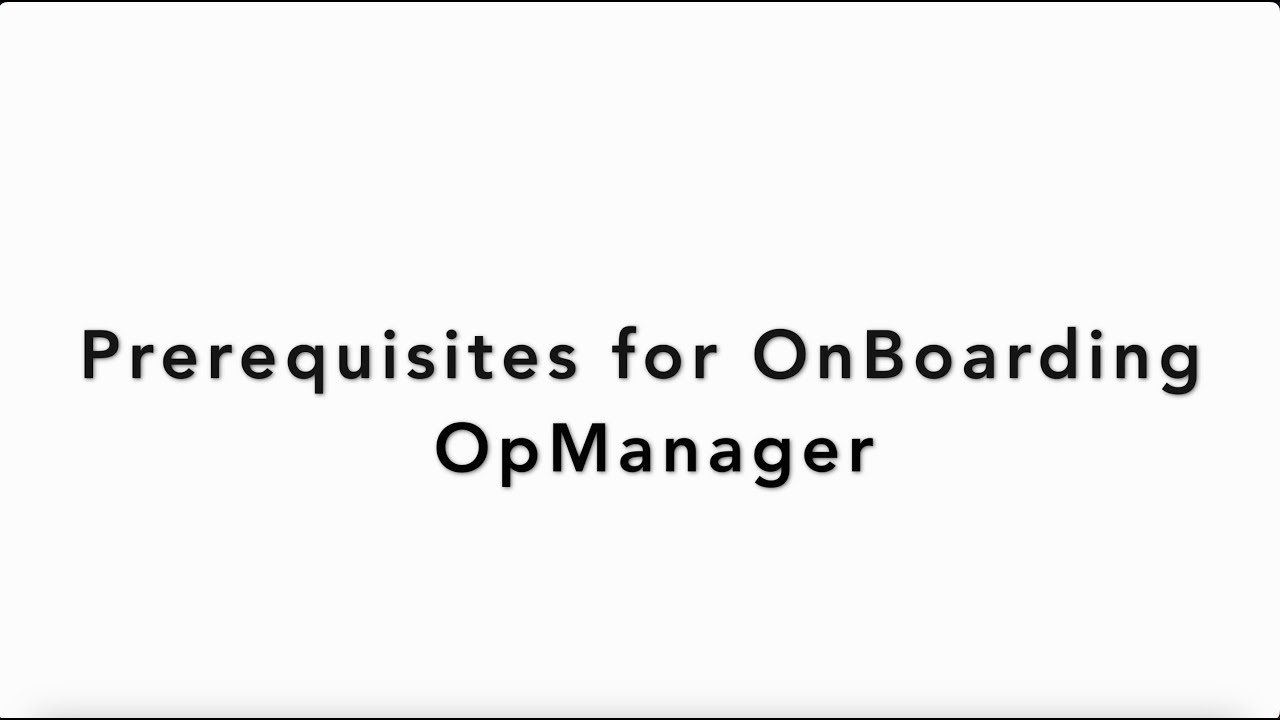 Three simple steps to onboard OpManager into your network