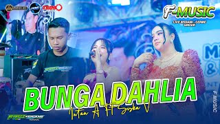 Download lagu BUNGA DAHLIA Siska Valentina FT Intan Afifah ( FARIS KENDANG ) F MUSIC Live Wedani #dhehanpro mp3