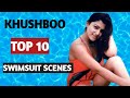 Khushboo Top 10 SwimSuit Scenes Of Khushboo