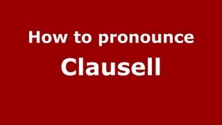 How to pronounce Clausell