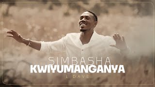 Download lagu L.Dave - SIMBASHA KWIYUMANGANYA mp3 Download lagu L.Dave - SIMBASHA KWIYUMANGANYA mp3
