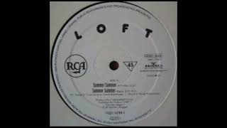 Loft-Summer SUMMER (&quot;12 Mix SINGLE VYNIL 45 RPM&#39;STEREO BMG&quot;)
