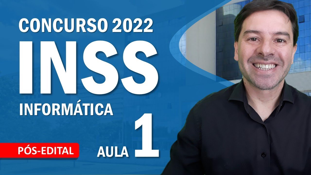 Concurso INSS 2022 PÓS-EDITAL | Aula 1 de Informática com ANÁLISE DO EDITAL e QUESTÕES