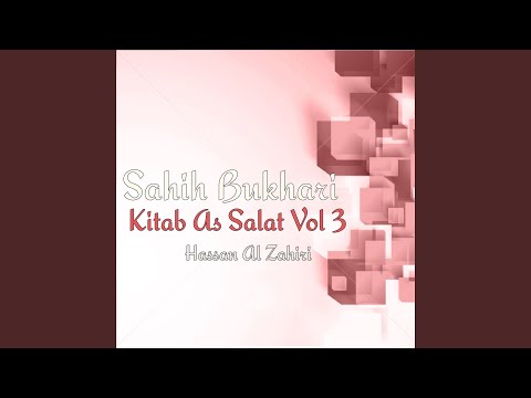 Kitab As Salat, Pt. 7