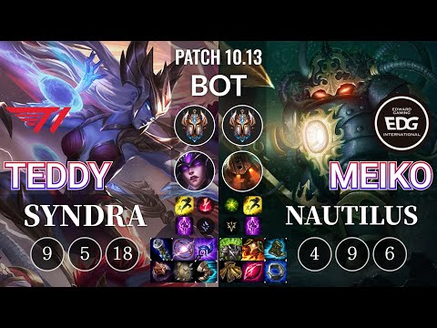 T1 Teddy Syndra vs EDG Meiko Nautilus Bot - KR Patch 10.13