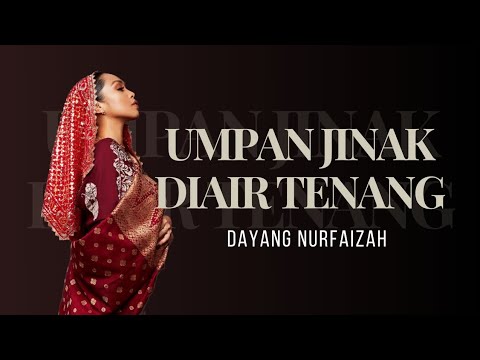 Dayang Nurfaizah - Umpan Jinak Di Air Tenang ( Lirik )