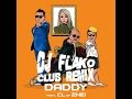 싸이(PSY) - DADDY (feat. CL of 2NE1) (DJ FLAKO Club Remix)