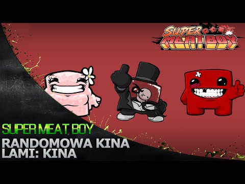 Randomowa Kina '135 - Super Meat Boy