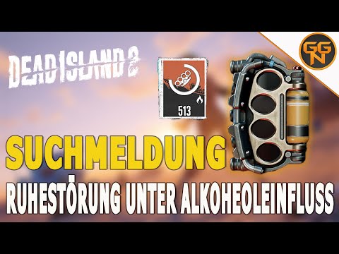 Dead Island 2 Guide - Suchmeldung - Ruhestörung unter Alkoholeinfluss - Legendäre Waffe