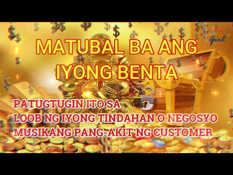 MATUMAL BA ANG IYONG BENTA PATUGTUGIN MO ANG MUSIKANG ITO SA IYONG TINDAHAN PANG-AKIT NG CUSTOMER