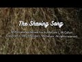 The Shaving Song Copyright 1989 Malcolm L McCallum All Rights Reserved