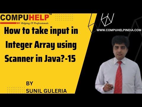 How To Take Input In Integer Array Using Scanner In Java Core Java Tutorial Www Compuhelp In