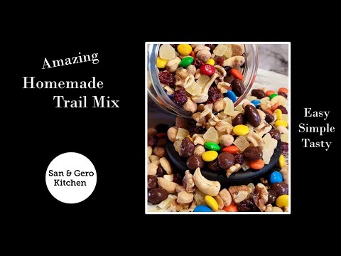 How to make Amazing Homemade Trail Mix