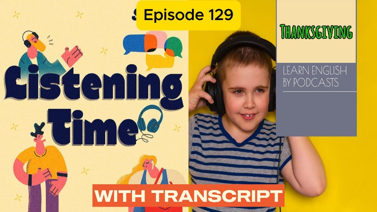 Episode 129 of the English Listening Time Podcast - Thanksgiving