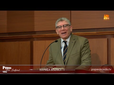 Popas pentru sufletul tău - Răpirea bisericii I