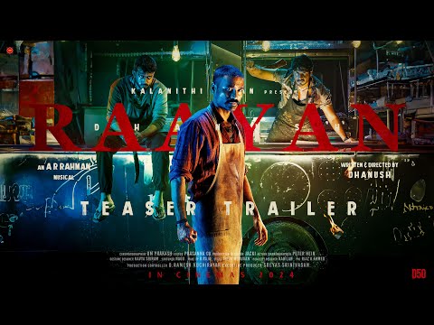 Dhanush's 50th film 'Raayan' to hit the screens in June 2024
