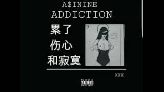 ASININE - ADDICTION (PROD. ASININE)