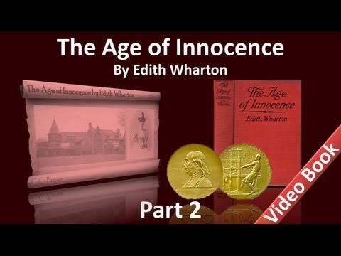 , title : 'Part 2 - The Age of Innocence Audiobook by Edith Wharton (Chs 10-16)'