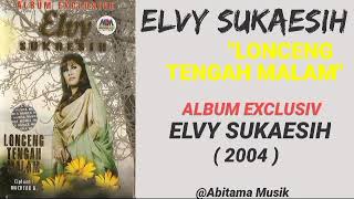 Download lagu ELVY SUKAESIH _ LONCENG TENGAH MALAM mp3 Download lagu ELVY SUKAESIH _ LONCENG TENGAH MALAM mp3