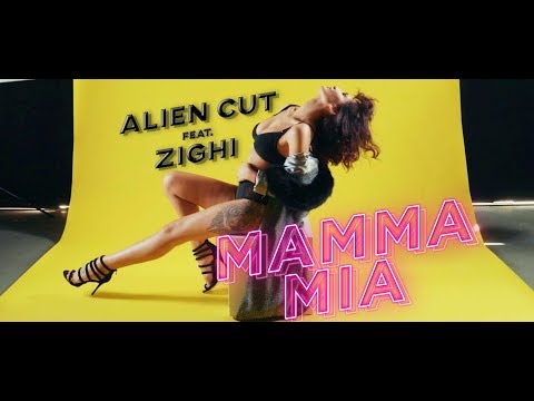 Alien Cut feat. Zighi - Mamma Mia (Official Video)
