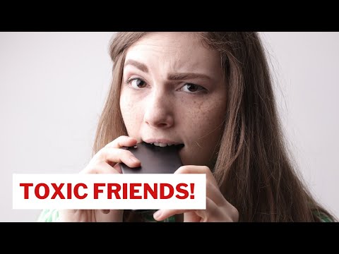 Toxic Friends! 10 Types of Friends to Avoid