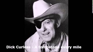 Dick Curless - A tombstone every mile