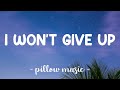 I Won't Give Up - Jason Mraz (Lyrics) 🎵