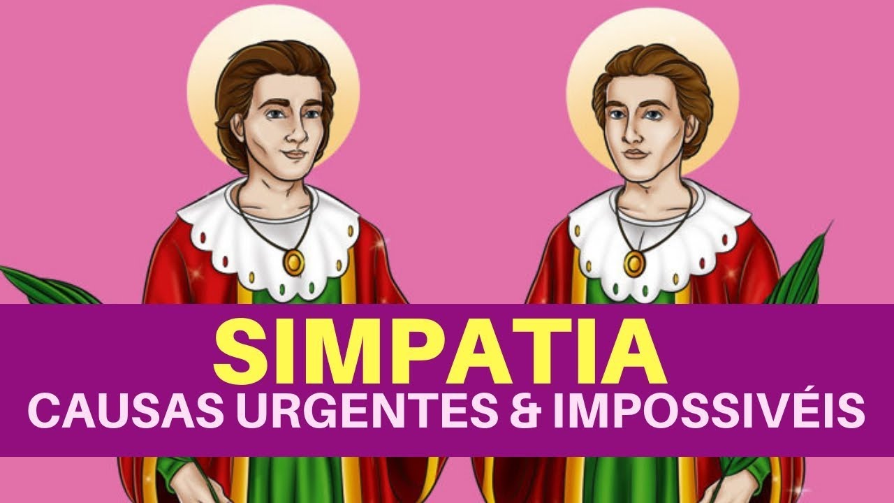 SIMPATIA DE SÃO COSME DAMIÃO PARA CAUSAS IMPOSSIVEIS E URGENTES ♥  AMOR DINHEIRO NEGÓCIO E SAUDE
