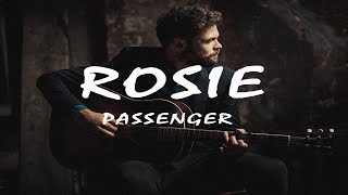 Passenger - Rosie (Lyrics Video)