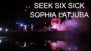 Seek Six Sick - Sophia Latjuba Live In FKY 29 (2017)